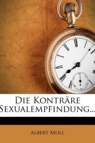 Cover of Die Kontrare Sexualempfindung, Dritte Auflage