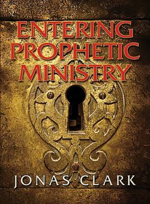 Book cover for Entering Prophetic Ministry
