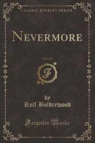 Cover of Nevermore, Vol. 2 of 3 (Classic Reprint)