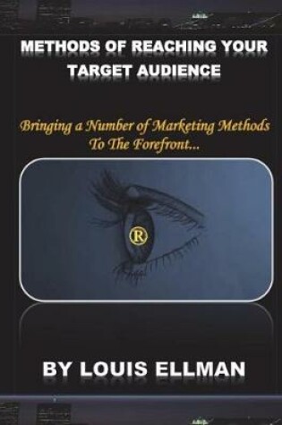 Cover of Methods Of Reaching Your Target Audience