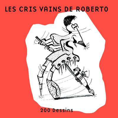 Book cover for Les Cris Vains De Roberto