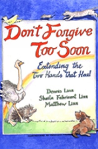 Cover of Don't Forgive Too Soon