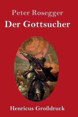 Book cover for Der Gottsucher (Großdruck)