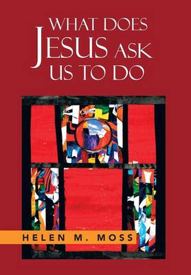 Book cover for What Does Jesus Ask Us to Do