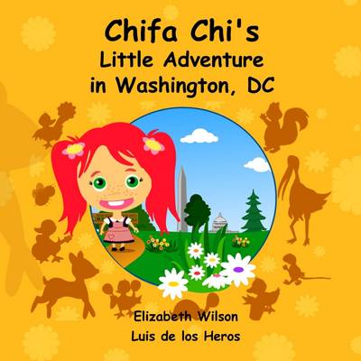 Book cover for Chifa Chi's Little Adventure in Washington DC