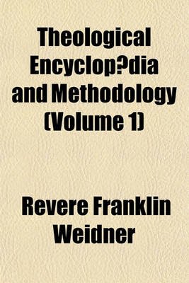 Book cover for Theological Encyclopaedia and Methodology Volume 1; Introduction and Exegetical Theology