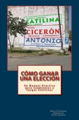 Cover of Como Ganar una Eleccion