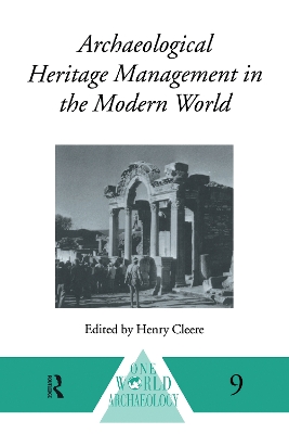 Cover of Archaeological Heritage Management in the Modern World