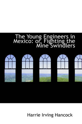 Book cover for The Young Engineers in Mexico