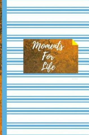 Cover of Moments For Life- Light Blue