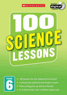 Cover of 100 Science Lessons: Year 6