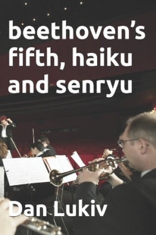 Cover of beethoven's fifth, haiku and senryu