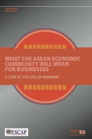 Cover of What the ASEAN economic community will mean for businesses