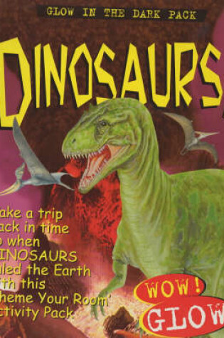 Cover of Dinosaur Glow Pack