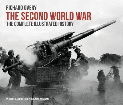 Book cover for The Second World War, The Complete Illustrated History