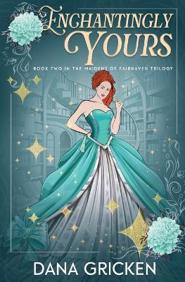 Cover of Enchantingly Yours