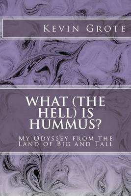 Book cover for What (the Hell) is Hummus?