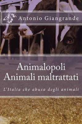 Cover of Animalopoli. Animali Maltrattati