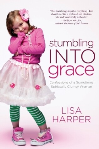 Cover of Stumbling Into Grace