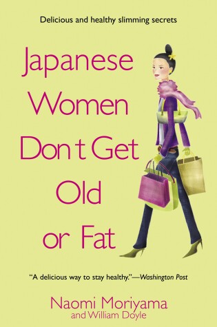 Cover of Japanese Women Don't Get Old or Fat