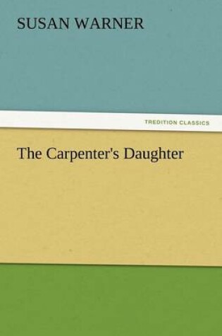 Cover of The Carpenter's Daughter