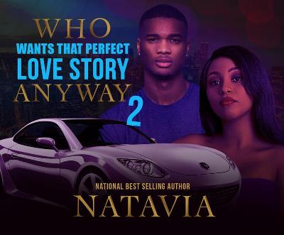 Book cover for Who Wants That Perfect Love Story Anyway 2
