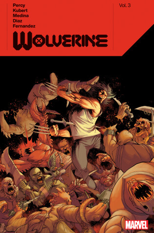 Cover of Wolverine By Benjamin Percy Vol. 3