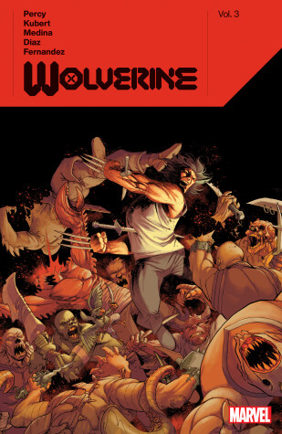 Book cover for Wolverine By Benjamin Percy Vol. 3