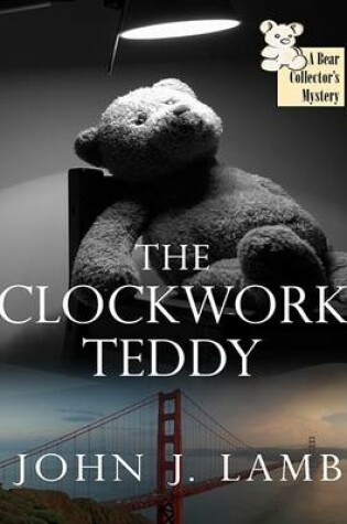 Cover of The Clockwork Teddy