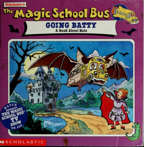 Book cover for Scholastic's the Magic School Bus Going Batty