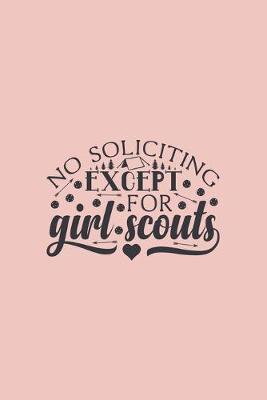 Book cover for No Soliciting Except for Girl Scouts