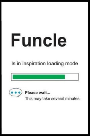 Cover of Funcle is in Inspiration Loading Mode