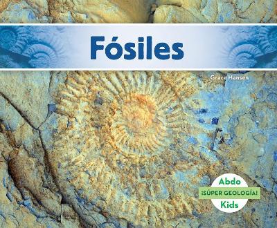 Book cover for Fósiles (Fossils) (Spanish Version)