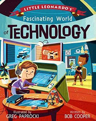 Book cover for Little Leonardo's Fascinating World of Technology