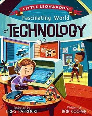 Cover of Little Leonardo's Fascinating World of Technology