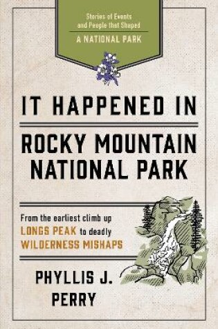 Cover of It Happened In Rocky Mountain National Park