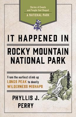Book cover for It Happened In Rocky Mountain National Park