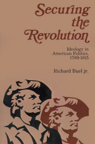 Cover of Securing the Revolution