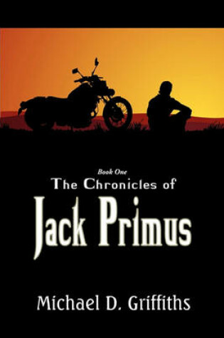 Cover of The Chronicles of Jack Primus Book 1