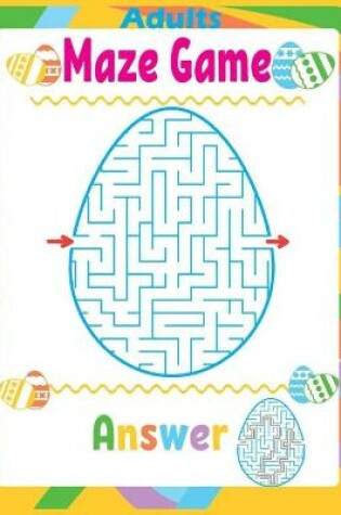 Cover of Adults Maze Game & Answer