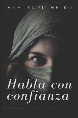 Book cover for Habla con confianza