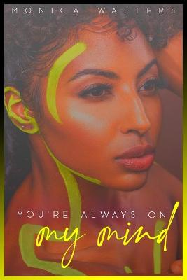 Book cover for You're Always On My Mind