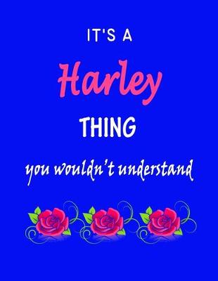 Book cover for It's A Harley Thing You Wouldn't Understand