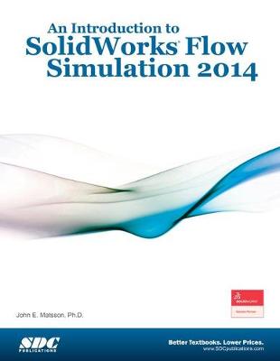 Book cover for An Introduction to SolidWorks Flow Simulation 2014