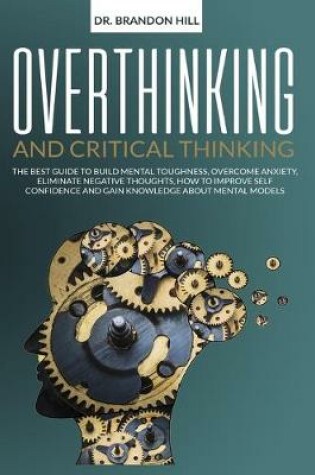 Cover of Overthinking and Critical Thinking