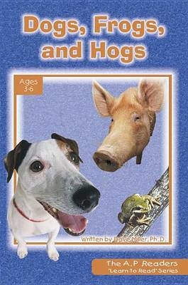 Cover of Dogs, Frogs, and Hogs