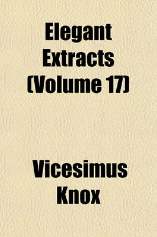 Cover of Elegant Extracts (Volume 17)