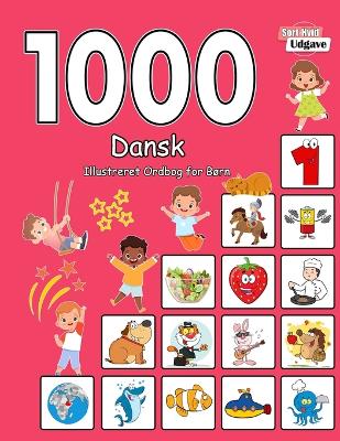 Book cover for 1000 Dansk Illustreret Ordbog for B�rn (Sort-Hvid Udgave)