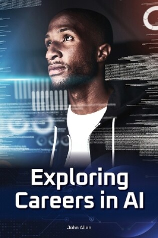 Cover of Exploring Careers in AI