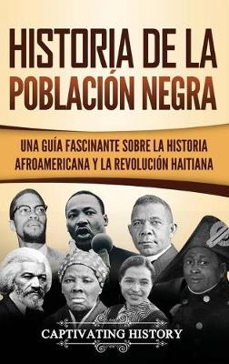 Book cover for Historia de la poblacion negra